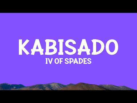 IV OF SPADES - Kabisado (Lyrics) thumbnail