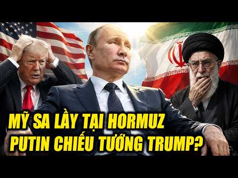 Trump Vã Mồ Hôi Vì Đòn Hiểm Của Iran, Putin Bất Ngờ Ra Tay ? thumbnail