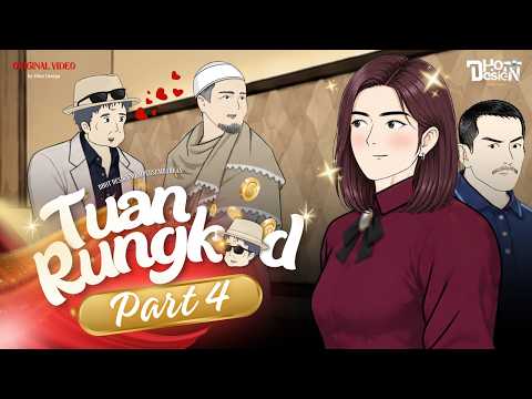 Tuan Rungkad PART 4 - Dhot Design thumbnail