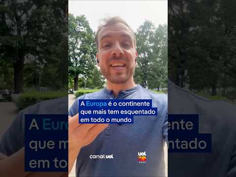Europa é o continente que mais aquece thumbnail