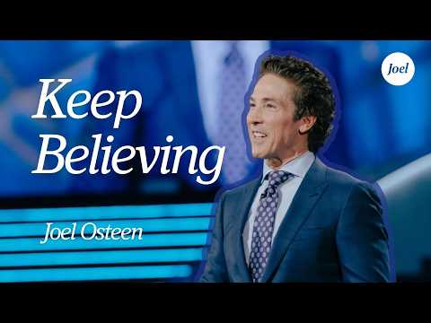 Keep Believing  — God Promised You | Joel Osteen thumbnail