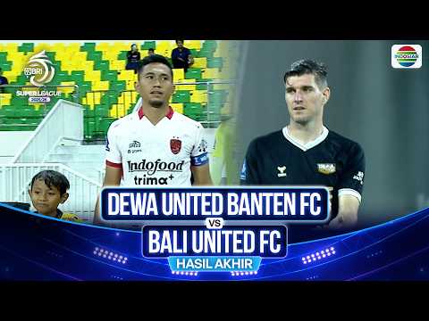 Dewa United FC VS Bali United FC  - Hasil Pertandingan | BRI Super League 2025/26 thumbnail