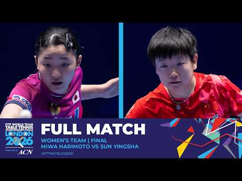 FULL MATCH | Miwa Harimoto vs Sun Yingsha | WT - Final | #ITTFWorlds2026 thumbnail
