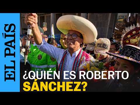 ELECCIONES PRESIDENCIALES EN PERÚ: ¿Quién es ROBERTO SÁNCHEZ? | EL PAÍS thumbnail