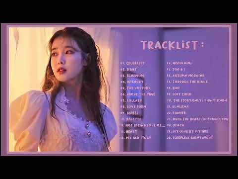 Playlist IU 아이유 Best Songs 2021   아이유 최고의 노래모음   IU 최고의 노래 컬렉션   Celebrity thumbnail