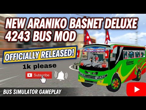 NEW Araniko Basnet Deluxe 4243 Bus Mod ? | Officially Released | BUSSID Gameplay thumbnail