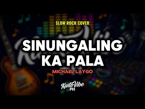 SINUNGALING KA PALA (Slow Rock Cover) – Michael Laygo | KantoVibe PH thumbnail
