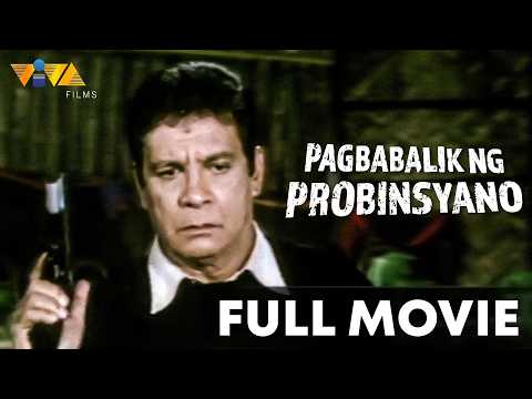 Pagbabalik ng Probinsyano FULL MOVIE | Fernando Poe Jr, Johnny Delgado thumbnail