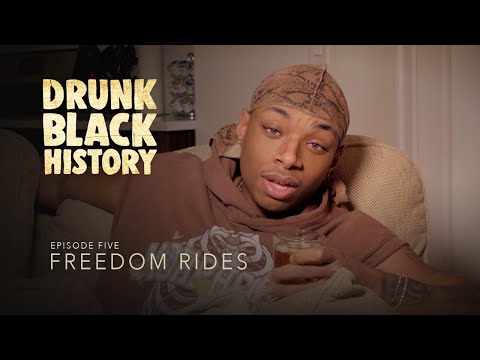 Drunk Black History | Freedom Rides thumbnail