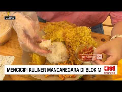 Mencicipi Kuliner Mancanegara di Blok M thumbnail