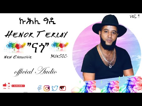 Eritrean Music - ኩሕሊ ዓዲ ብ ሄኖክ ተኽላይ (ናጎ) KuHuli Adi by Henok Teklay (Nago) - Nago Music ? thumbnail