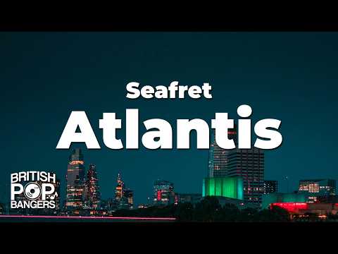 Seafret - Atlantis (Lyrics) thumbnail