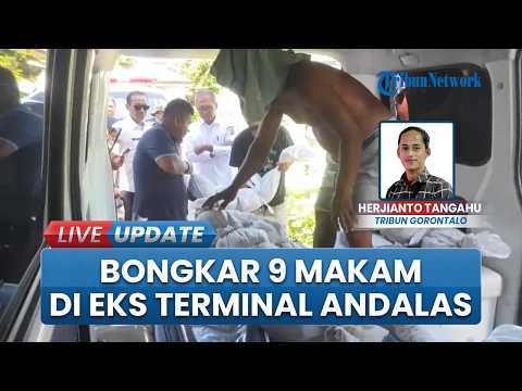 9 Makam Dibongkar dari Eks Terminal Andalas Gorontalo, Relokasi Pembangunan Kantor Baru Wali Kota thumbnail