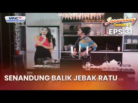 Senandung balik jebak Ratu | SENANDUNG SEASON 2 EPS 31 thumbnail