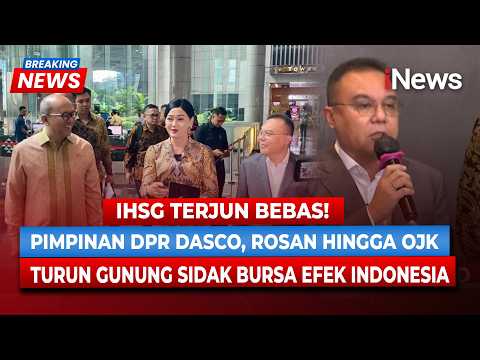 IHSG Anjlok! DPR Langsung Sidak Bursa Efek Indonesia, Dasco: Tunggu Hasilnya Setelah 29 Nanti thumbnail