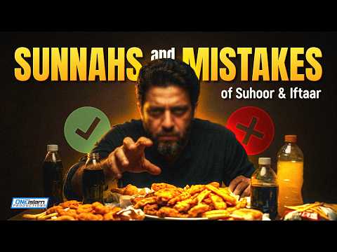 Suhoor & Iftar: The Biggest Sunnahs To Do & Mistakes To Avoid! thumbnail