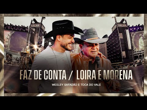 Wesley Safadão e Toca do Vale - Faz de Conta / Loira e Morena - Muído de Vaquejada thumbnail