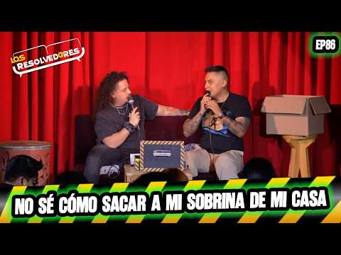 Los Resolvedores Ep86 No puedo sacar a mi sobrina de mi casa thumbnail