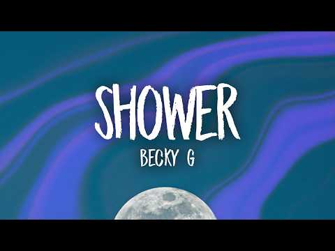 Becky G - Shower (Lyrics) thumbnail