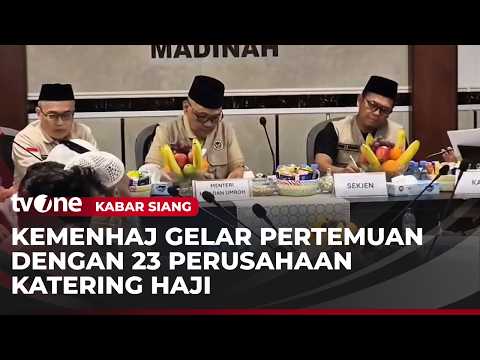Kemenhaj Gelar Pertemuan Khusus Bersama Perusahaan Katering Haji | Kabar Siang thumbnail
