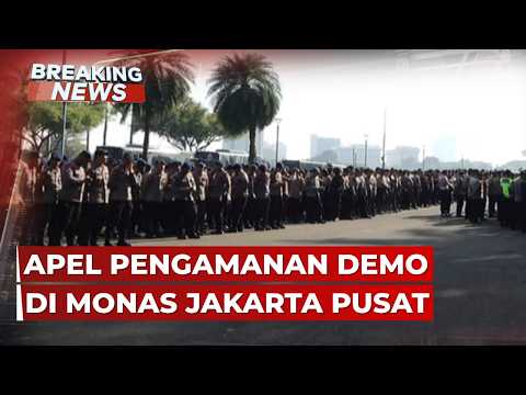 BREAKING NEWS - Apel Polda Metro Jaya Pengamanan Demo di Monas Jakarta Pusat thumbnail