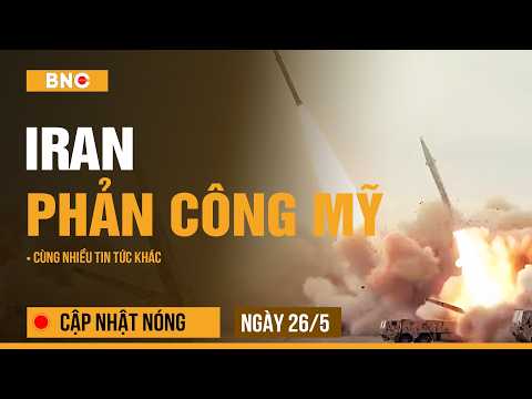 Cập nhật nóng 26/5: Iran nhắm loạt mục tiêu hải quân - UAV Mỹ | Hoa Kỳ–Israel mưu toan loại Jordan? thumbnail
