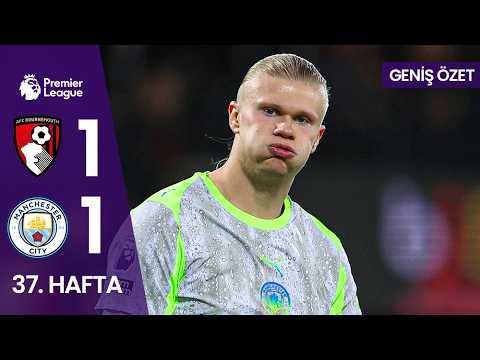 GENİŞ ÖZET | Bournemouth (1-1) Manchester City | 37. Hafta MAÇ ÖZETİ | Premier League - 2025/26 thumbnail