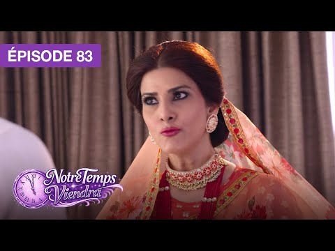 Notre Temps Viendra (Apna Time Bhi Aayega) - EP 83 - série doublée en français thumbnail