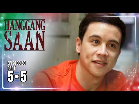 Hanggang Saan | Episode 30 (5/5) | June 5, 2026 thumbnail