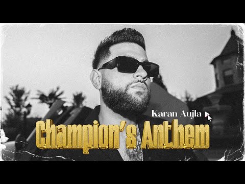 Champions Anthem (Official Video) Karan Aujla | Ikky | Latest Punjabi Songs 2023 thumbnail