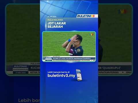 PIALA MALAYSIA | Kuching City Gagal Halang JDT Sempurnakan 'Quadruple' thumbnail