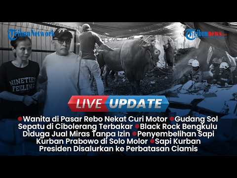 🔴LIVE UPDATE SORE: Detik-detik Wanita di Pasar Rebo Curi Motor Warga, Serba-serbi Sapi Kurban Lepas thumbnail