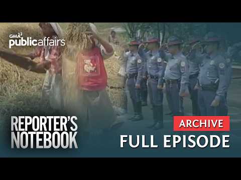 Kapulisan at karahasan; Mga magsasaka, hirap pa rin sa trabaho (Full Episode) | Reporter’s Notebook thumbnail