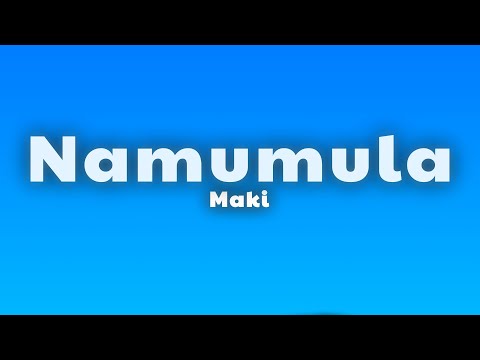 Maki - Namumula (Lyrics) thumbnail