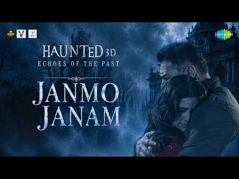 Janmo Janam | Haunted 3D: Echoes Of The Past | Mohit Chauhan | Mimoh | Releasing 12 June thumbnail