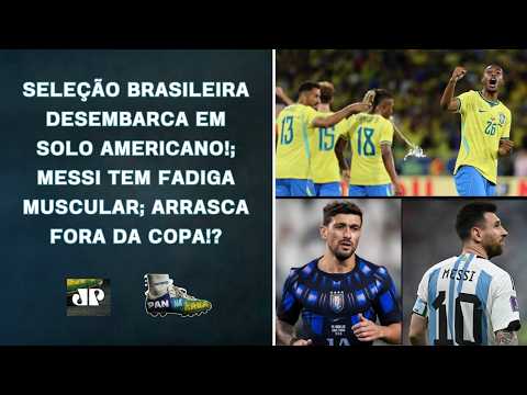 SELEÇÃO JÁ ESTÁ NOS EUA!; ARRASCAETA DEVE PERDER A COPA E MESSI TAMBÉM CORRE RISCOS!!! | PAN NA ÁREA thumbnail