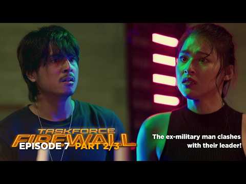 Taskforce Firewall: The ex-military man clashes with their leader! (Episode 7 - Part 2/3) thumbnail