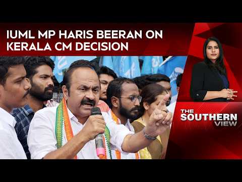 'VD Satheesan Was People's Choice': IUML MP Haris Beeran on Kerala CM Decision thumbnail