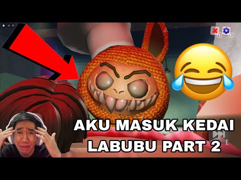 AKU MASUK KEDAI LABUBU 😂 DIA NAK MASAK WOI 😨 PART 2 thumbnail