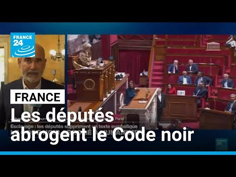 Les députés français abrogent le Code noir, 178 ans après l'abolition de l'esclavage thumbnail