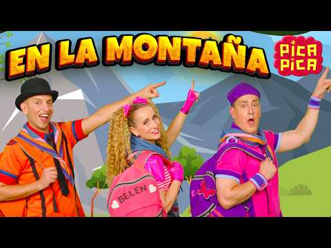 Pica-Pica: 🏔️ EN LA MONTAÑA (Videoclip Oficial - COMPLETO) #videosparaniños thumbnail