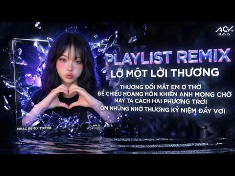 [30 PHÚT REMIX] NHẠC REMIX 👍 TIKTOK TRIỆU VIEW - BXH 🎵 Remix 👍🔥Top 10 Nhạc Remix thumbnail