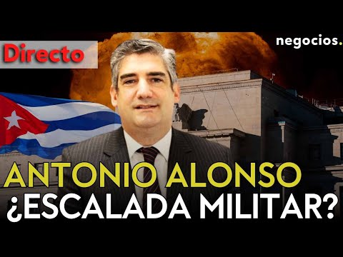 DIRECTO | ANTONIO ALONSO: ¿ESCALADA MILITAR EN CUBA?, PULSO NUCLEAR EN IRÁN Y LA DECISIÓN DE LA FED thumbnail