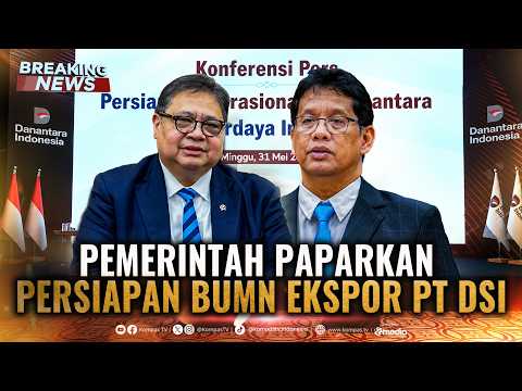 🔴LIVE - Pemerintah & Danantara Paparkan Persiapan Operasional BUMN Ekspor PT DSI thumbnail