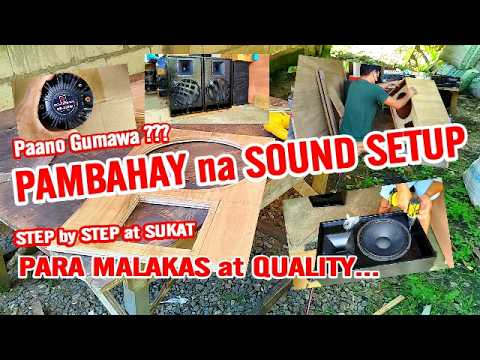 GAWIN MO ITO para MALAKAS ang PAMBAHAY na SOUND SYSTEM mo "MAKING TO SOUNDTEST SOUND SYSTEM" thumbnail