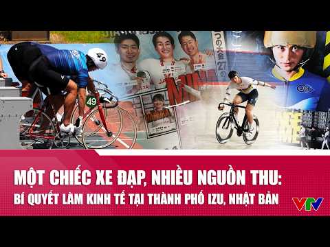 Một chiếc xe đạp, nhiều nguồn thu: Bí quyết làm kinh tế tại thành phố Izu, Nhật Bản | VTV24 thumbnail