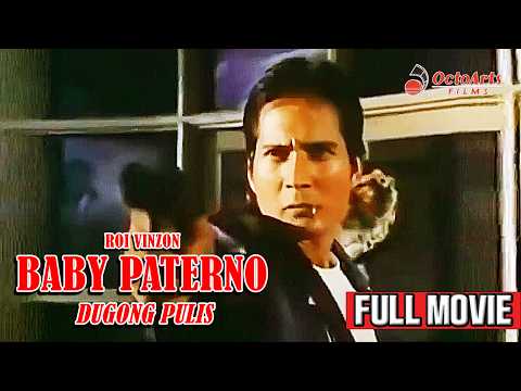 DUGONG PULIS (BABY PATERNO) | Full Movie | Roi Vinzon, Sunshine Cruz, Paquito Diaz thumbnail