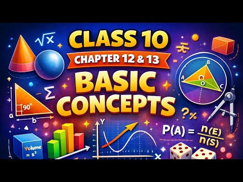Class 10 subject  mathchapter 12 ,13 basic concepts easy way me for exam 2026 thumbnail