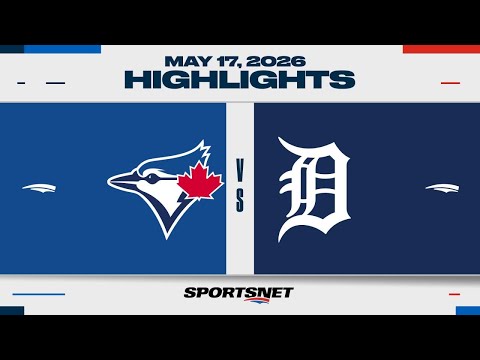 MLB Highlights | Blue Jays vs. Tigers - May 17, 2026 thumbnail