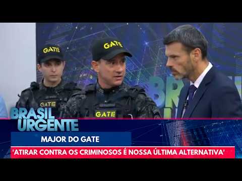 'Atirar contra os criminosos é nossa última alternativa', diz Major do GATE  | Brasil Urgente thumbnail